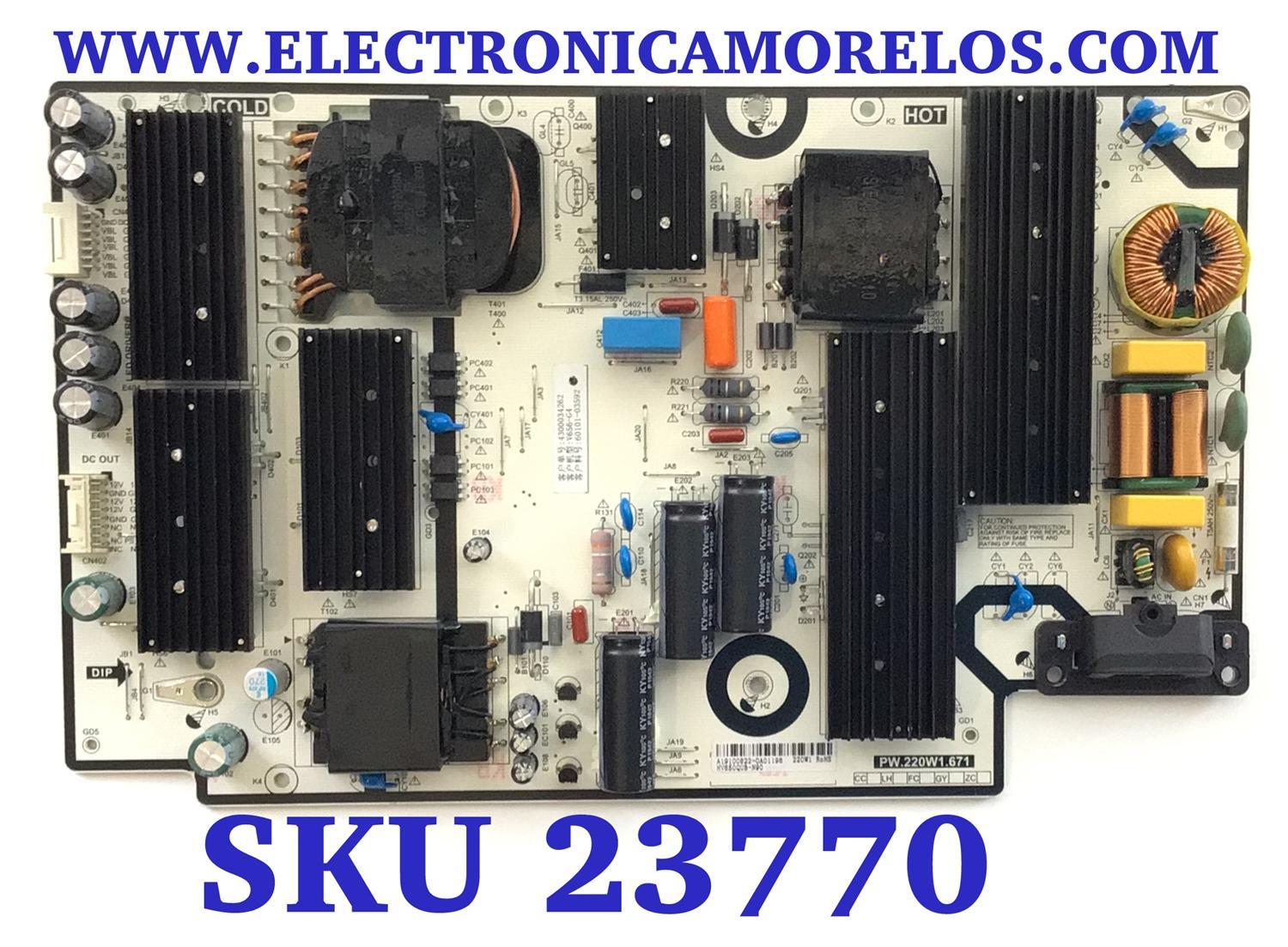 FUENTE PARA TV VIZIO / NUMERO DE PARTE 60101-03592 / PW.220W1.671 / 4300034262 / A19100822-0A01198 / HV650QUB-N90 / MODELO V655-H9 LINIZC / V655-H9